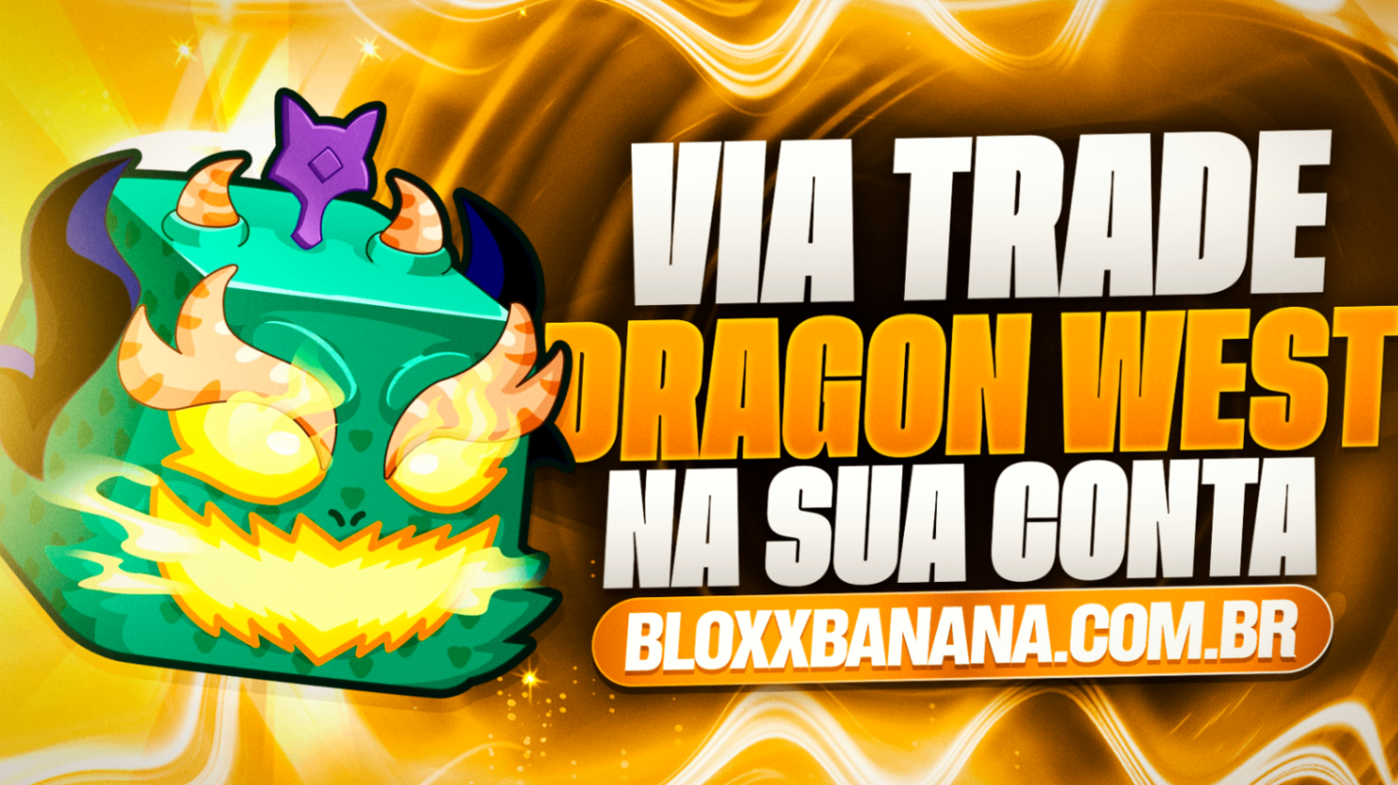 🐲 Dragon WEST
