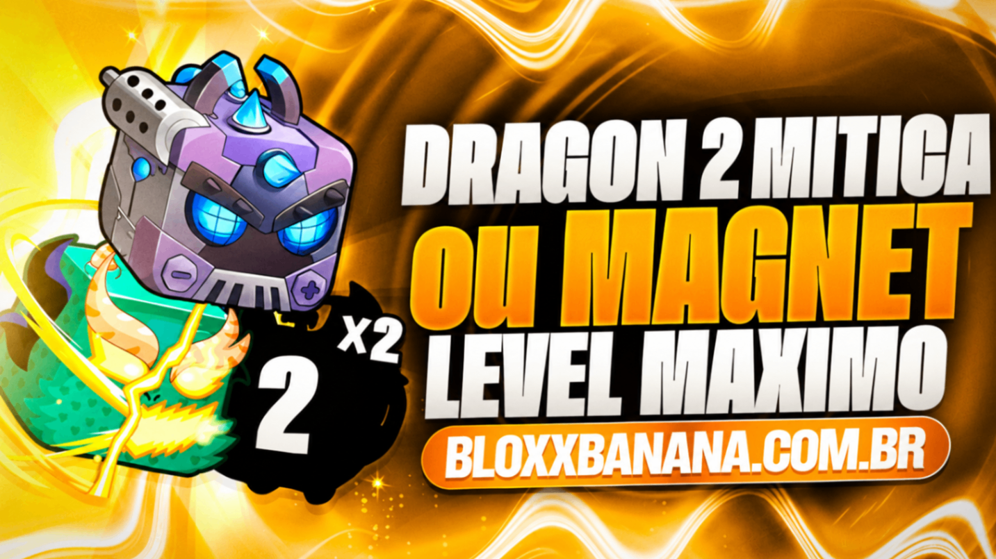 🍀Conta com Chance de Magnet, 2x Mitica ou Dragon