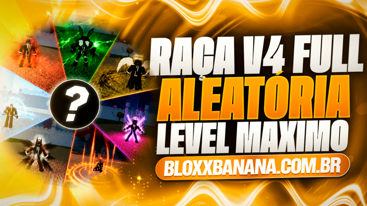 🎁 RAÇA V4 ALEATÓRIA FULL + CDK + GOD HUMAN + LVL 2800